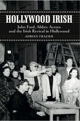 Hollywood Irish - Adrian Frazier