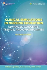 Clinical Simulations in Nursing Education - Jeffries, Pamela R.