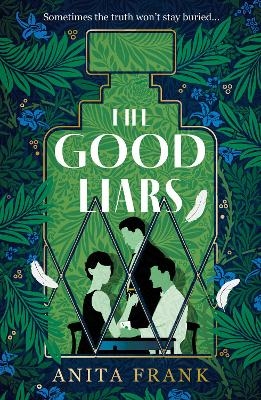 The Good Liars - Anita Frank