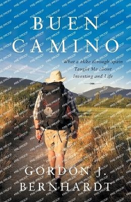 Buen Camino - Gordon J Bernhardt