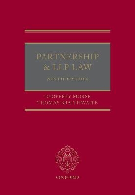 Partnership and LLP Law - Geoffrey Morse, Thomas Braithwaite