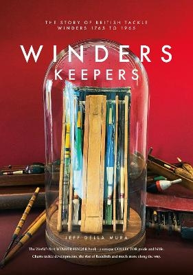 WINDERS KEEPERS - Jeff Della Mura