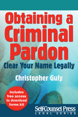 Obtaining A Criminal Pardon - Christopher Guly