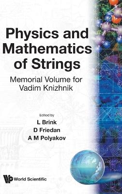 Physics And Mathematics Of Strings: Memorial Volume For Vadim Knizhnik - 