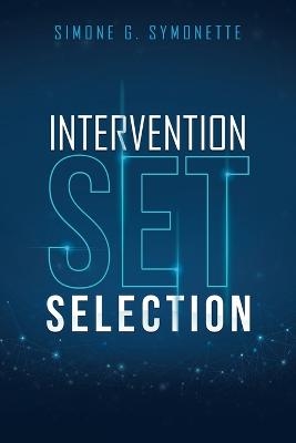 Intervention Set Selection - Simone G Symonette