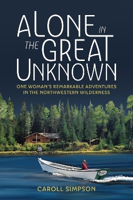 Alone in the Great Unknown - Caroll Simpson