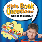 Kids Book of Questions. Why do the Stars..? - Speedy Publishing LLC