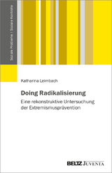 Doing Radikalisierung - Katharina Leimbach