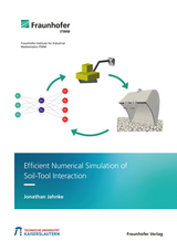 Efficient Numerical Simulation of Soil-Tool Interaction - Jonathan Jahnke