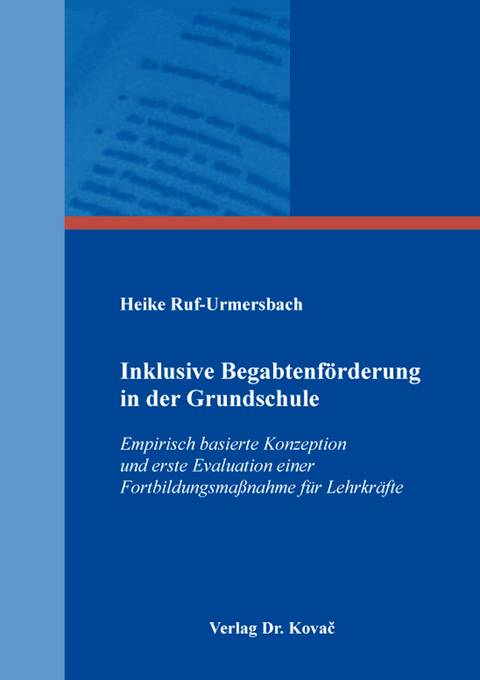 Inklusive Begabtenförderung in der Grundschule - Heike Ruf-Urmersbach