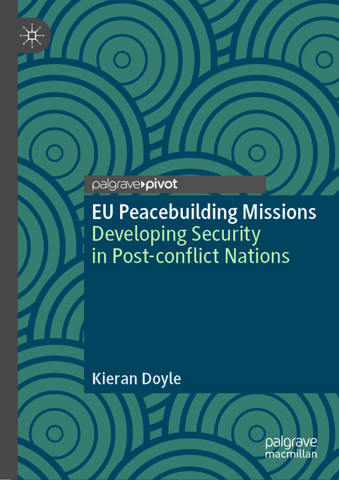 EU Peacebuilding Missions - Kieran Doyle