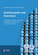 Geisterspiele und Kommerz - Christof Seeger, Oliver Pfander