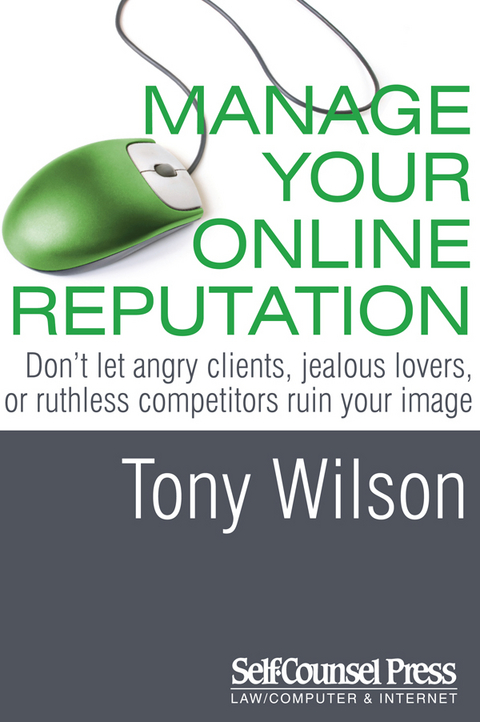 Manage Your Online Reputation -  Tony Wilson