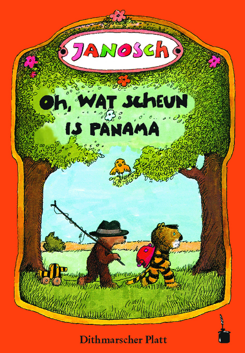 Oh, wat scheun is Panama -  Janosch