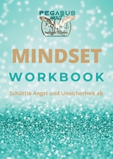 MINDSET — Schüttle Angst und Unsicherheit ab - Sanja Panea