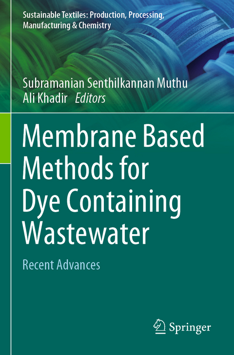 Membrane Based Methods for Dye Containing Wastewater - 