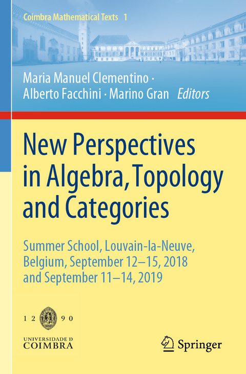 New Perspectives in Algebra, Topology and Categories - 