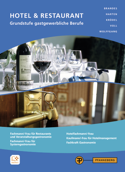 Hotel & Restaurant - Grundstufe gastgewerbliche Berufe - Thomas Wolffgang, Frank Brandes, Conrad Krödel, Heike Harten, Marco Voll