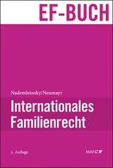 Internationales Familienrecht - Marco Nademleinsky, Matthias Neumayr