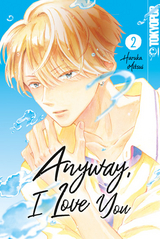 Anyway, I Love You 02 - Haruka Mitsui