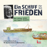 Ein Schiff für den Frieden - Christina Bacher