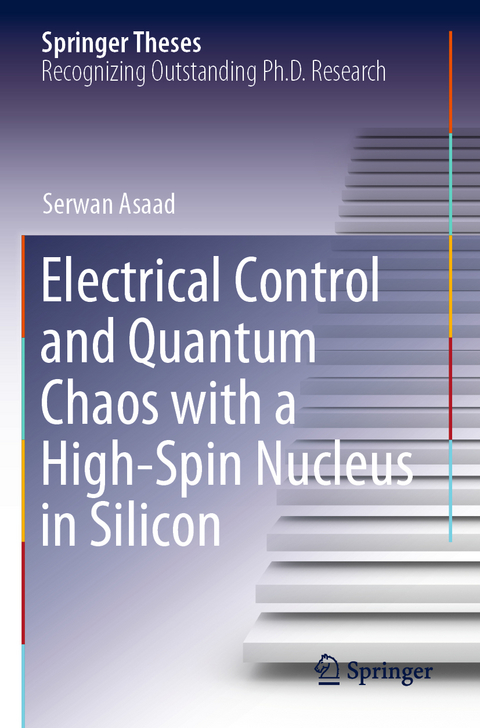 Electrical Control and Quantum Chaos with a High-Spin Nucleus in Silicon - Serwan Asaad