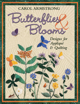 Butterflies & Blooms -  Carol Armstrong