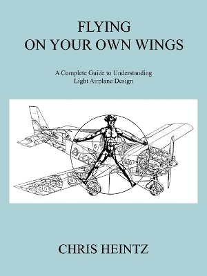 Flying on Your Own Wings -  Chris Heintz