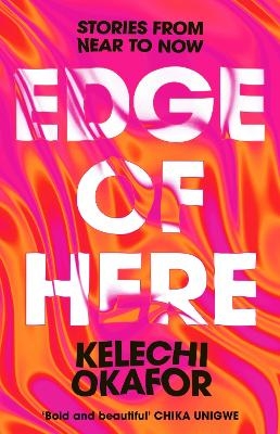 Edge of Here - Kelechi Okafor