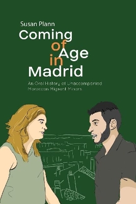 Coming of Age in Madrid - Susan Plann