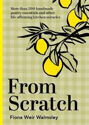 From Scratch - Fiona Weir Walmsley