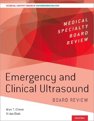 Emergency and Clinical Ultrasound Board Review - 