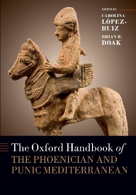 The Oxford Handbook of the Phoenician and Punic Mediterranean - 