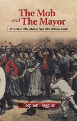 The Mob and The Mayor - Stephen Huggins