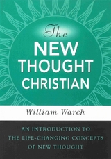 The New Thought Christian - Warch, William