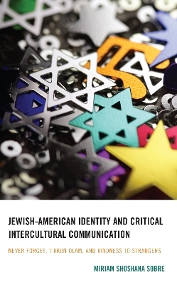 Jewish-American Identity and Critical Intercultural Communication - Miriam Shoshana Sobre