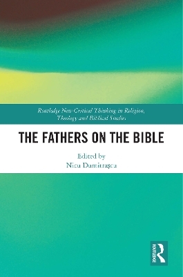 The Fathers on the Bible - 