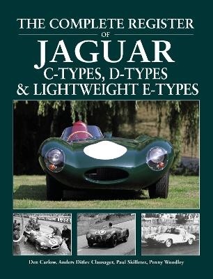 The Complete Register of Jaguar - Den Carlow, Anders Ditlev Clausager, Paul Skilleter, Penny Woodley