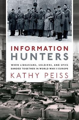 Information Hunters - Kathy Peiss