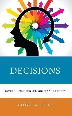 Decisions - George A. Goens