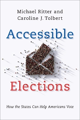 Accessible Elections - Michael Ritter, Caroline J. Tolbert