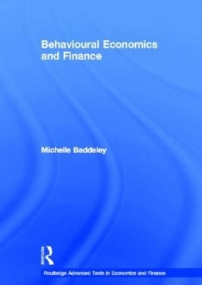 Behavioural Economics and Finance - Michelle Baddeley