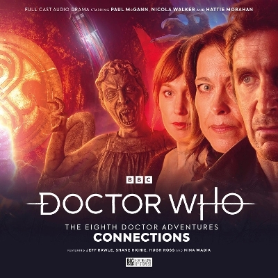 Doctor Who: The Eighth Doctor Adventures - Connections - John Dorney, James Kettle