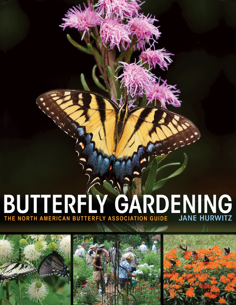 Butterfly Gardening - Jane Hurwitz