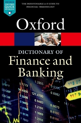 A Dictionary of Finance and Banking - Jonathan Law