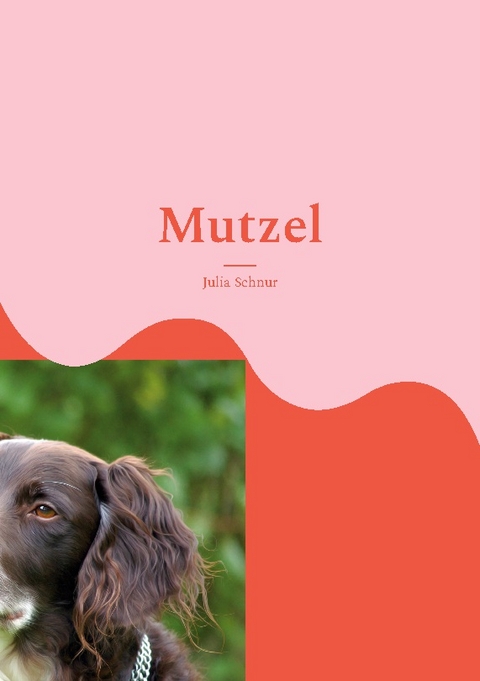 Mutzel - Julia Schnur