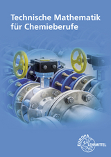 Technische Mathematik für Chemieberufe - Ignatowitz, Eckhard; Rapp, Holger; Althaus, Henrik