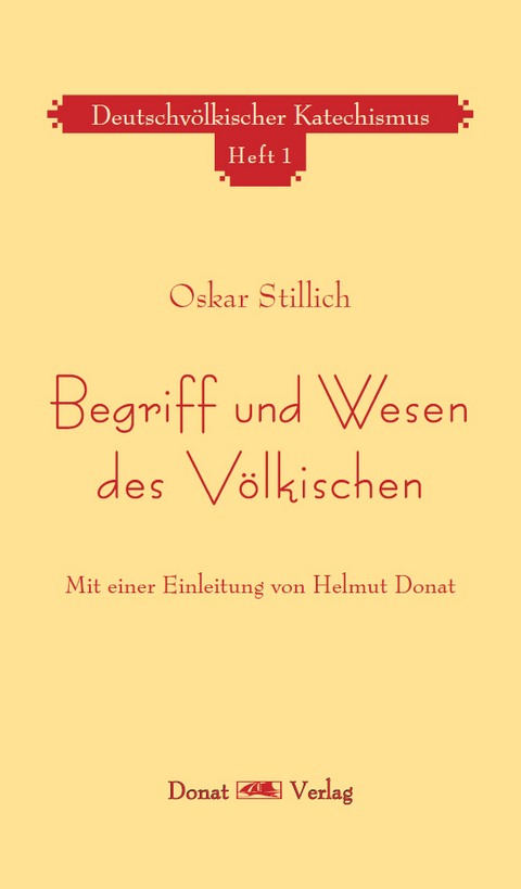 Begriff und Wesen des Völkischen - Oskar Stillich