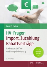 HV-Fragen: Import, Zuzahlung, Rabattverträge - Frohn, Lars Peter