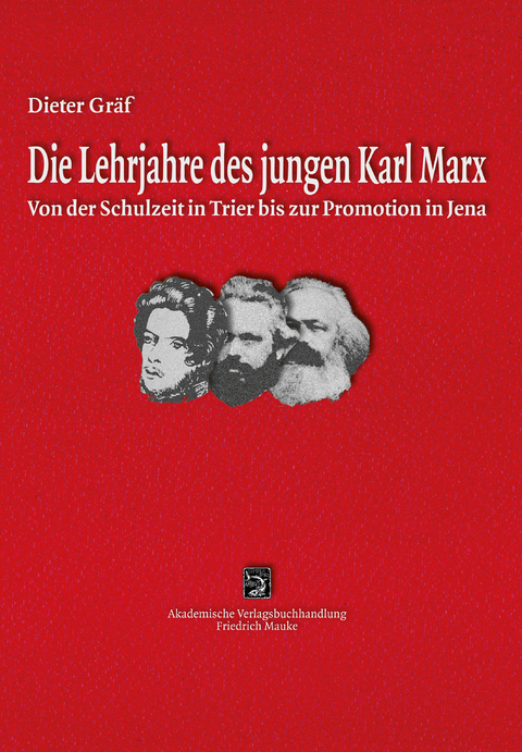 Die Lehrjahre des jungen Karl Marx - Dieter Gräf